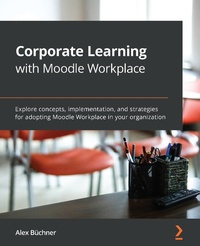 Abbildung von: Corporate Learning with Moodle Workplace - De Gruyter