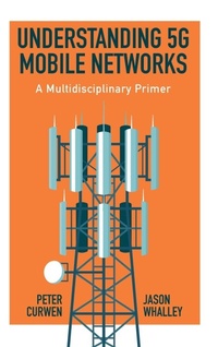 Enlarge image Cover: Understanding 5G Mobile Networks - Emerald Publishing Limited