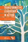 Cover: Transformative Leadership in Action - Emerald Publishing Limited