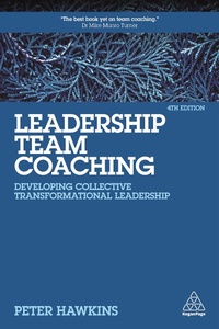 Abbildung von: Leadership Team Coaching - Kogan Page Ltd