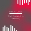Bild: Stop Your Gambling Addiction, Take Control Now, Stop Compulsive Gambling Hypnotherapy, Self Hypnosis CD - Advanced Hypnosis