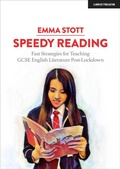 Cover: Speedy Reading: Fast Strategies for Teaching GCSE English Literature Post-Lockdown - John Catt Educational Ltd