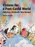 Cover: Visions for a Post-Covid World - Dixi Books (UK) Limited