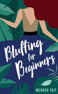 Cover: Bluffing for Beginners - Merren Tait