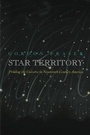 Cover: Star Territory - University of Pennsylvania Press