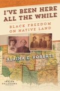 Cover: I've Been Here All the While - University of Pennsylvania Press