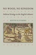 Cover: No Wood, No Kingdom - University of Pennsylvania Press