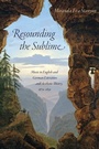 Cover: Resounding the Sublime - University of Pennsylvania Press