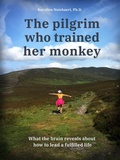 Cover: The pilgrim who trained her monkey - Karolien Notebaert