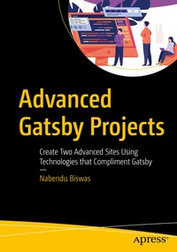 Enlarge image Cover: Advanced Gatsby Projects - APress