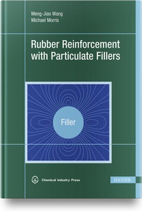 Enlarge image Cover: Rubber Reinforcement with Particulate Fillers - Hanser Publications
