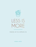 Cover: Less is More - Summersdale Publishers