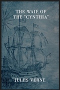 Cover: The Waif of the "Cynthia" - Books on Demand