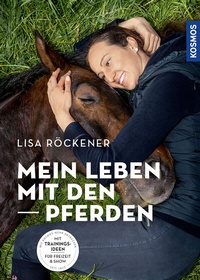Abbildung von: Mein Leben mit den Pferden - Kosmos