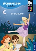 Cover: Die drei !!!, B&uuml;cherhelden 2. Klasse, Elfenzauber - Kosmos