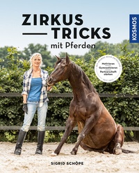 Abbildung von: Zirkustricks mit Pferden - Kosmos