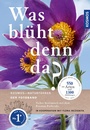 Cover: Was blüht denn da - Fotoband - Kosmos