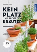 Cover: Kein Platz und trotzdem Kr&auml;uter - Kosmos