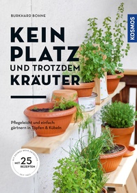 Abbildung von: Kein Platz und trotzdem Kräuter - Kosmos