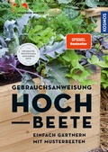 Cover: Gebrauchsanweisung Hochbeete - Kosmos