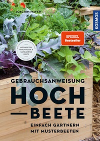 Abbildung von: Gebrauchsanweisung Hochbeete - Kosmos