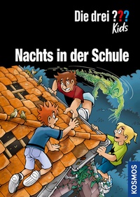 Abbildung von: Die drei ??? Kids, Nachts in der Schule - Kosmos
