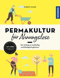 Abbildung von: Permakultur für Ahnungslose - Kosmos