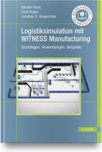 Enlarge image Cover: Logistiksimulation mit WITNESS Manufacturing - Hanser