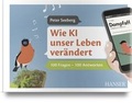 Cover: Wie KI unser Leben ver&auml;ndert - Hanser