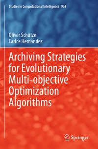 Enlarge image Cover: Archiving Strategies for Evolutionary Multi-objective Optimization Algorithms - Springer