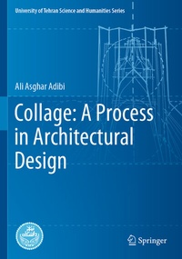 Abbildung von: Collage: A Process in Architectural Design - Springer