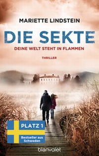 Abbildung von: Die Sekte - Deine Welt steht in Flammen - Blanvalet