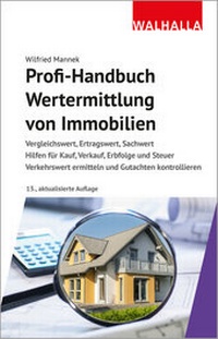 Abbildung von: Profi-Handbuch Wertermittlung von Immobilien - Walhalla