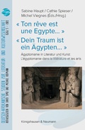 Cover: &laquo; Ton r&ecirc;ve est une Egypte... &raquo; &laquo; Dein Traum ist ein &Auml;gypten...&raquo; - K&ouml;nigshausen & Neumann