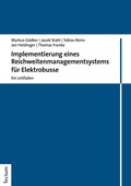 Cover: Implementierung eines Reichweitenmanagementsystems f&uuml;r Elektrobusse - Tectum Wissenschaftsverlag