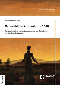 Abbildung von: Der weibliche Aufbruch um 1900 - Tectum Wissenschaftsverlag