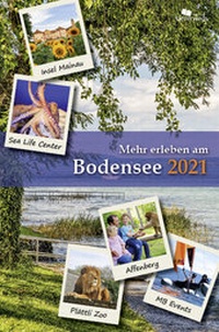 Abbildung von: Mehr erleben am Bodensee 2021 - Unterwegs Verlag GmbH