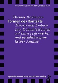 Enlarge image Cover: Formen des Kontakts - Carl-Auer Verlag