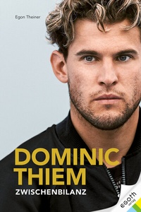 Abbildung von: Dominic Thiem - EGOTH-Verlag