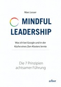 Cover: Mindful Leadership - die 7 Prinzipien achtsamer F&uuml;hrung - Arbor
