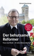 Cover: Der behutsame Reformer - Bonifatius Verlag