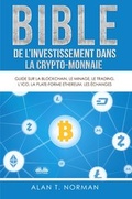 Cover: Bible De L'Investissement Dans La Crypto-Monnaie - Tektime