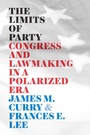 Cover: The Limits of Party - University of Chicago Press