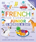 Cover: French for Everyone Junior 5 Words a Day - DK Children