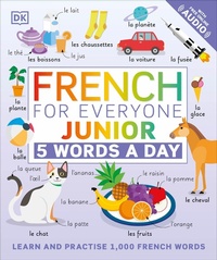 Abbildung von: French for Everyone Junior 5 Words a Day - DK Children
