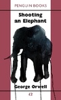 Cover: Shooting an Elephant - Penguin Classics