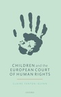 Cover: Children and the European Court of Human Rights - Oxford University Press