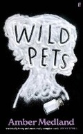 Cover: Wild Pets - Faber & Faber