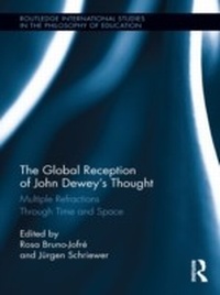 Bild vergrößern Bild: The Global Reception of John Dewey's Thought - Routledge