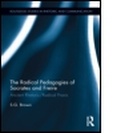 Cover: The Radical Pedagogies of Socrates and Freire - Routledge